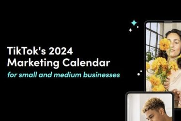 TikTok lance le calendrier marketing 2024 pour vous aider dans votre planification